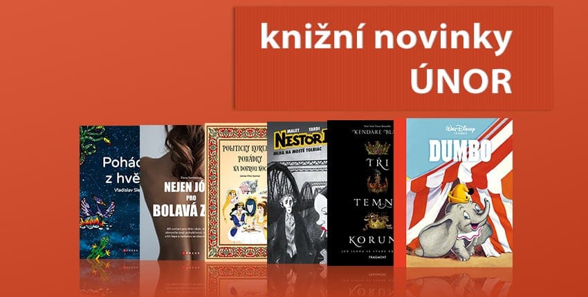 Pohádkový i poučný únor 2019 s knižními novinkami od Albatros Media